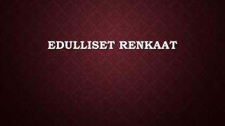 Edulliset Renkaat