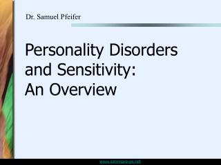 Personality Disorders and Sensitivity: An Overview