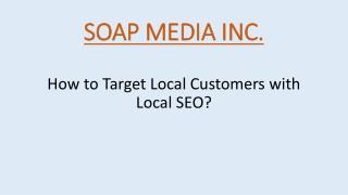 How to Target Local Customers with Local SEO?