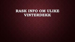 Rask Info Om Ulike Vinterdekk