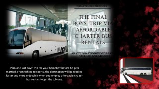 The Final Boys’ Trip via Affordable Party Bus Rentals