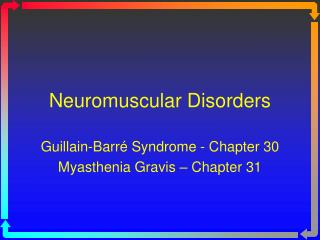 Neuromuscular Disorders