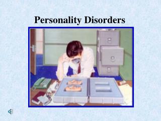 Personality Disorders