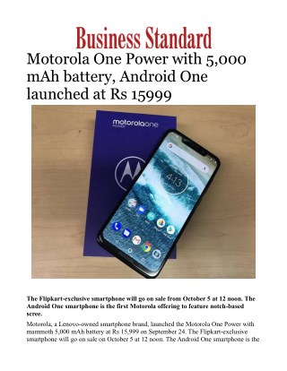 Motorola One Power with 5,000 mAh battery, Android One launched at Rs 15999
