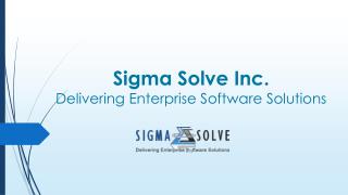 Sigma Solve Inc. - Delivering Enterprise Software Solutions