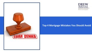 Mortgage Mistakes you should Avoid