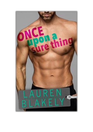 [PDF] Free Download Once Upon A Sure Thing By Lauren Blakely