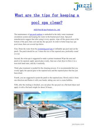 What are the tips for keeping a pool spa clean?