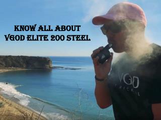 Know All About VGOD Elite 200
