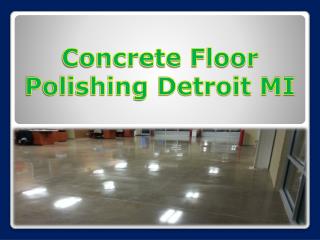 Concrete Floor Polishing Detroit MI