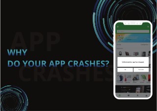 Why Do Your App Crashes - Techugo