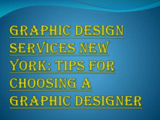 Ideas Before You Choose Graphic Design Services New York