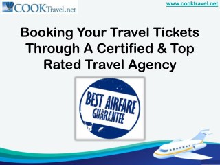 Booking your Travel Tickets through a Certified & Top Rated Travel Agency