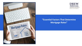 Factors That Determine Mortgage Rates