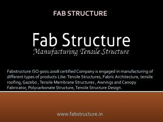 Tensile Structure | Tensile Fabric Structure | Tensile Structure Manufacturer