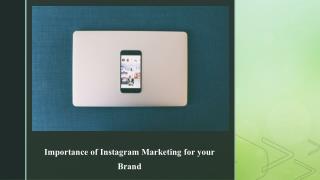 Importance of Instagram Marketing for your Brand