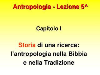 Antropologia - Lezione 5^