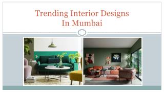 Trending Interior Designs in Mumbai