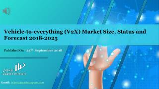 Vehicle-to-everything (V2X) Market Size, Status and Forecast 2018-2025