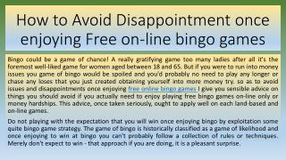 How to Avoid Disappointment once enjoying Free on-line bingo games