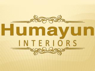 Humayun Interiors