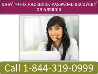 Facebook Password Recovery on My PC | 1(844)-319-0999