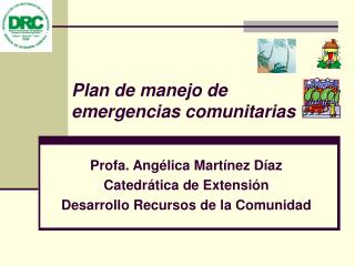 Plan de manejo de emergencias comunitarias