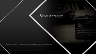 Scott Abraham (Universal) - Experienced Professional