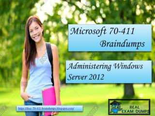 70-411 Braindumps | Valid 70-411 Real Exam Questions – RealExamDumps