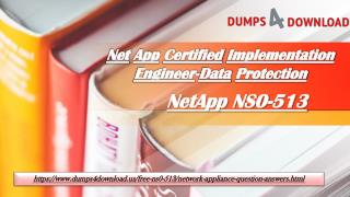 Download Network Appliance NS0-513 Exam Dumps - Network Appliance NS0-513 Dumps Questions Dumps4download.us
