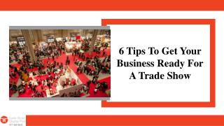 From Trade Show Displays To Social Media Promotion: 5 Tips To Get Ready For Trade Show