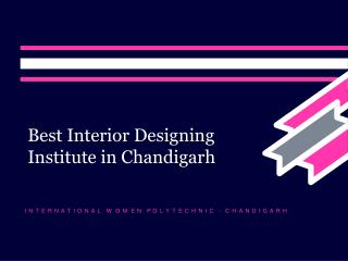 Best Interior Designing Institute in Chandigarh