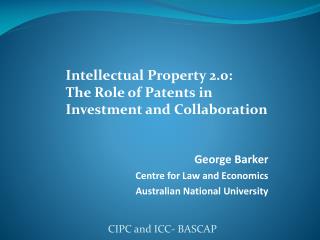 George Barker Centre for Law and Economics Australian National University