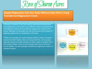 Transdermal Magnesium Cream: Reinforce Body’s Magnesium Deficiency Naturally