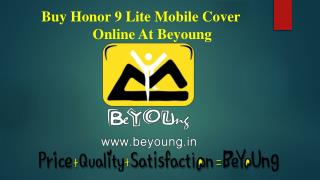 Shop New Arrival of Honor 9 Lite Mobile Covers Online in India @Beyoung