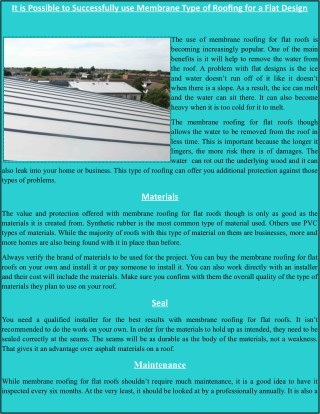 It is Possible to Successfully use Membrane Type of Roofing for a Flat Design