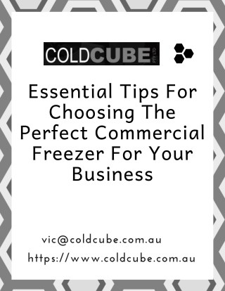 Essential Tips For Choosing The Perfect Commercial Freezer For Your Business