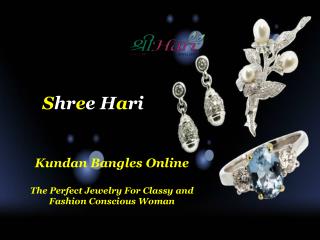 The Perfect Jewelry For Classy and Fashion Conscious Woman