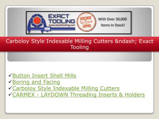 Carboloy Style Indexable Milling Cutters