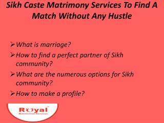 Sikh Caste Matrimony Services To Find A Match Without Any Hustle