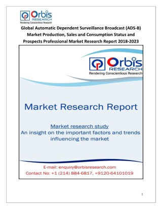 2018-2023 Global and Regional Automatic Dependent Surveillance Broadcast (ADS-B) Industry Production, Sales and Consumpt