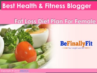 FAT LOSS DIET PLAN FOR FEMALE