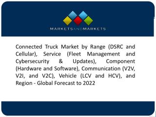 Growing Information and Telecommunication Infrastructure is Fueling the Demand for Connected Trucks