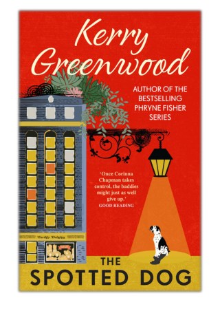 [PDF] Free Download The Spotted Dog By Kerry Greenwood