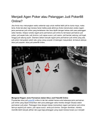 Menjadi Agen Poker atau Pelanggan Judi Poker88 Online?