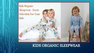 Things to Consider while Buying Kids Organic Sleepwear