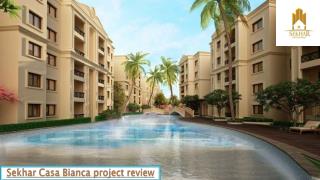 Sekhar Casa Bianca project review