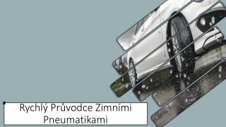 Rychlý Průvodce Zimními Pneumatikami