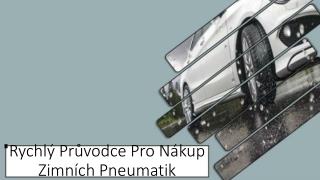 Rychlý Průvodce Pro Nákup Zimních Pneumatik