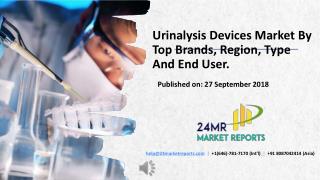 Urinalysis devices market by top brands, region, type and end user.